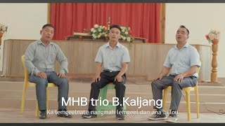 Na hon pi na- MHB trio B.Kaljang                                    Lyrics \u0026 tune T Goubiakmang