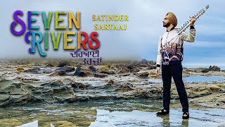 Seven Rivers - Satinder Sartaj | New Album | New Punjabi Song 2019 | Latest Punjabi Songs | Gabruu