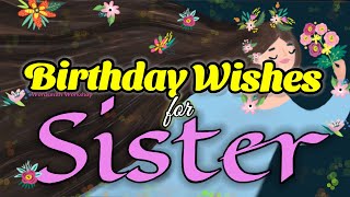 Happy Birthday Wishes For Sister | Birthday Message For Sister |Birthday Wishes For Sister |