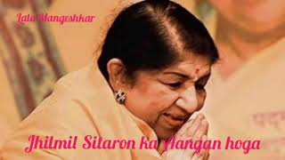Jhilmil Sitaron ka Aangan Hoga Lata Mangeshkar super hit song
