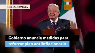 Gobierno anuncia medidas para reforzar plan antiinflacionario