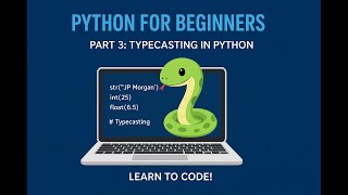 Part 3: Typecasting in Python