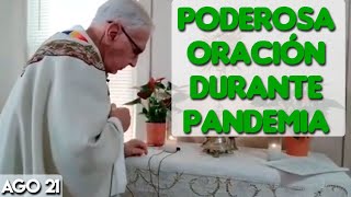 Poderosa Oración Durante Tiempo de Pandemia - Padre Dario Betancourt