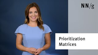 Prioritization Matrices in UX Decision Making