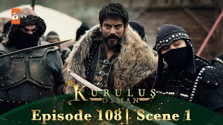 Kurulus Osman Urdu | Season 6 Episode 108 Scene 1 I In ki maut mazeed badtar hogi!