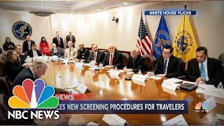 Coronavirus: Trump Administration Details New International Travel Procedures | NBC Nightly News