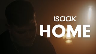 Isaak - Home (Official Music Video)