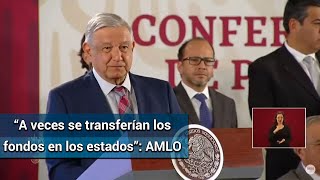 AMLO: Resistencia al Insabi, porque estados usaban dinero para “otras cosas”