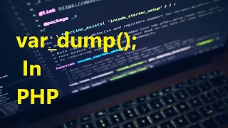 Var_dump function in hindi |10| PHP Tutorial for Beginners