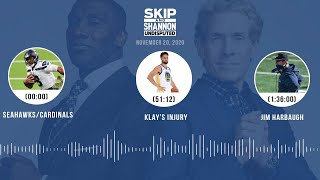 Seahawks/Cardinals, Klay's injury, Jim Harbaugh (11.20.20) | UNDISPUTED Audio Podcast