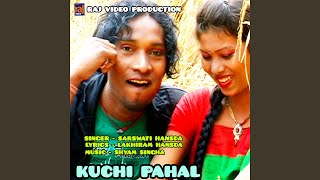 KUCHI PAHAL