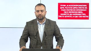 Лефков: Груби ја искомпромитира ДУИ,тој е на црна листа на САД и фатен во криминал од 8 милиони евра