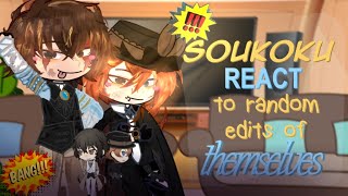 ୧ ‧₊˚ 🍂 ⋅ SOUKOKU react to edits of THEMSELVES — PUT IN 2X 𖦹