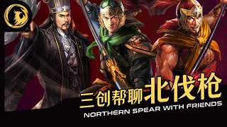 Discuss Northern Spear for 4.0 Update w/ Friends | Three Kingdoms Tactics  [Phynix凤凰] EN/CN Subs