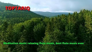 Meditation music relaxing flute music | best flute music ever