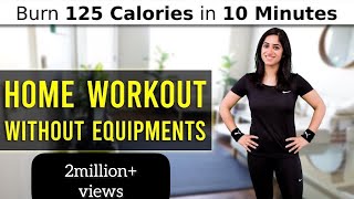 10-Minute HOME WORKOUT | No Equipment Full Body Exercise | GunjanShouts