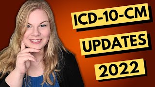 ICD-10-CM Code Updates for 2022- Medical Coding Changes