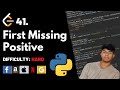 First Missing Positive | Leet code 41 | Theory explained + Python code