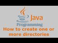 Java Tutorial - How to create one or more directories using Java