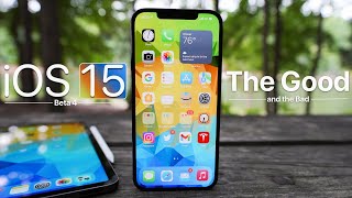 iOS 15 Beta 4 - The Good and The Bad Review
