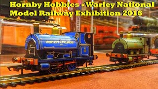 Hornby - Warley National Model Railway Exhibition 2016 (Ft. 2017 Range)