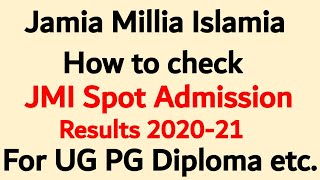 Jamia spot admission Results How to check JMI spot admission Results 2020-21 JMI Spot registration