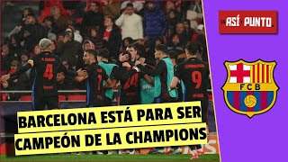 BARCELONA está para ser CAMPEÓN de la UEFA CHAMPIONS LEAGUE, dice Hernán Pereyra | Es Así y Punto