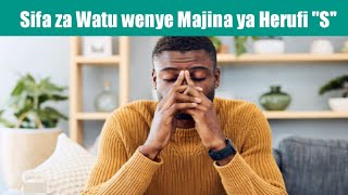 Sifa za Watu wenye Majina yanayoanzia na Herufi \