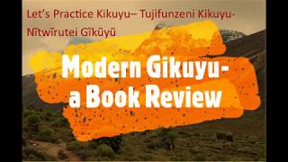 Modern Gikuyu (part 1)- A Book Review