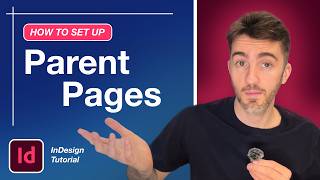 Work Faster in InDesign Using Parent Pages