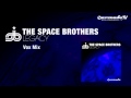 The Space Brothers - Legacy (Vox Mix)