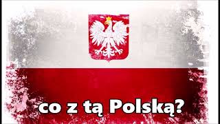 Co z tą Polską?