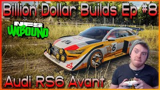 Billion Dollar Builds #8 - Audi RS 6 Avant - Need for Speed Unbound