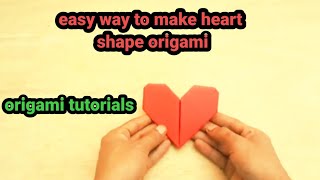 easy way to make origami heart|origami tutorials