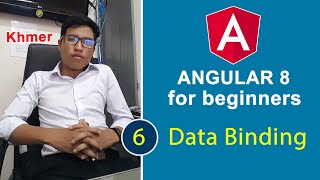 6 Angular Data Binding | Angular Khmer