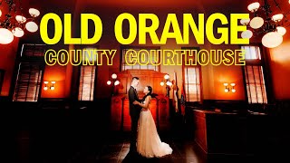 Old Orange County Courthouse Weddings - Tips and BTS with TNK Photo