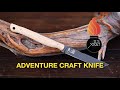 Adventure Craft Knife - Exodus Knife And Tool