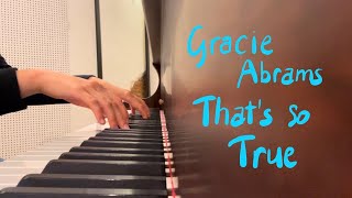 gracie abrams- that’s so true piano cover (+sheet music)