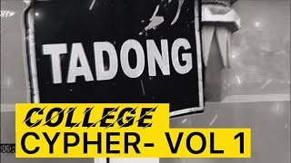 | TADONG COLLEGE CYPHER | - Mama Baggy, Gaabu ,Raw ku$h ,On_ace ,Viper BP, Sudo | (official teaser )