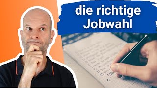 Guter Job, gute Wahl 🎯 zielsicher für den richtigen Job entscheiden