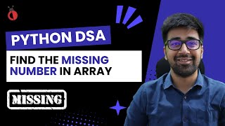 DSA in Python Course - Leetcode 268: Find Missing Number in an Array - Part 33 [Hindi]