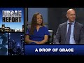 “A Drop of Grace” - Urban Report