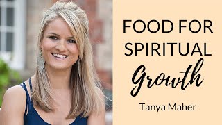 Food for Spiritual Growth | Raw Food Diet Benefits | Tanya Maher