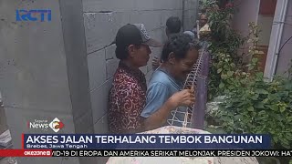 Ditembok Tetangga, Akses Jalan 8 Rumah Warga di Brebes Tersisa 50 Cm #SIP 25/11