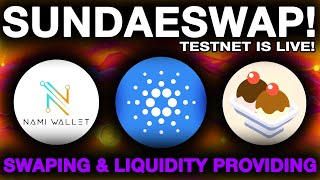 SundaeSwap Testnet IS LIVE! How To Try For Yourself! Swapping \u0026 Liqidity Providing!