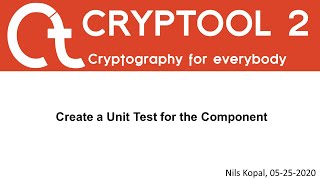 09 - Create a Unit Test for the Component (CrypTool 2 Development Series)