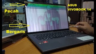 LAPTOP ASUS  VIVOBOOK 14 LAYAR PECAH