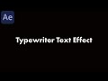 [After Effects] Text Animation Typewriter Text Effect
