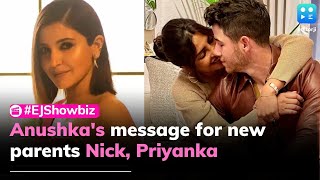 Anushka Sharma congratulates Priyanka Chopra and Nick Jonas as they welcome their first child