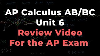 AP Calculus AB / BC Unit 6 (Review For AP Exam)